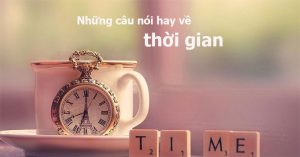 những câu nói hay về thời gian